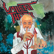 Review: Valient Thorr - Old Salt